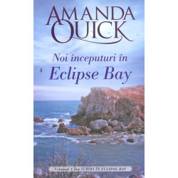 Noi inceputuri in Eclipse Bay