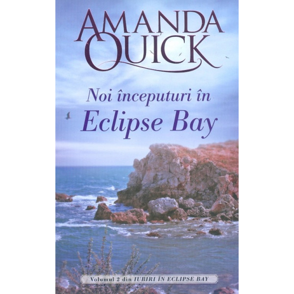 Noi inceputuri in Eclipse Bay