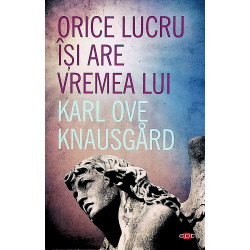 Orice lucru isi are vremea lui