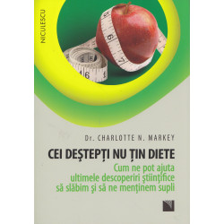 Cei destepti nu tin diete