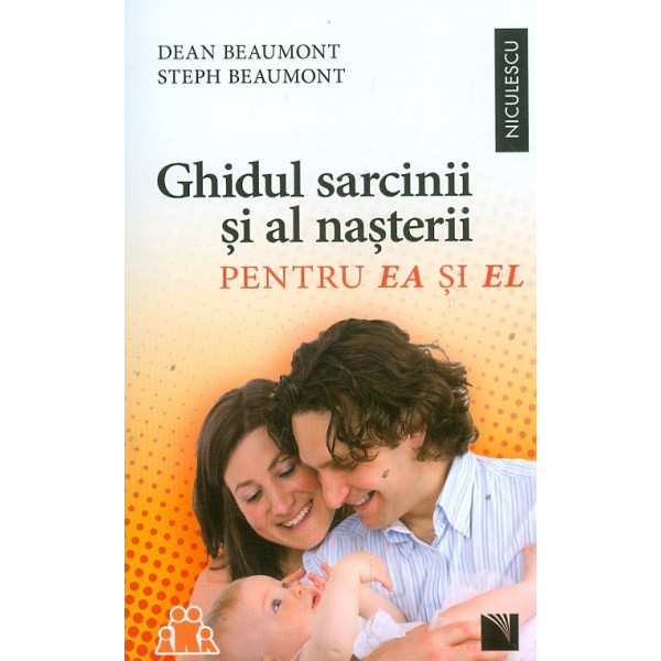 Ghidul sarcinii si al nasterii pentru ea si el
