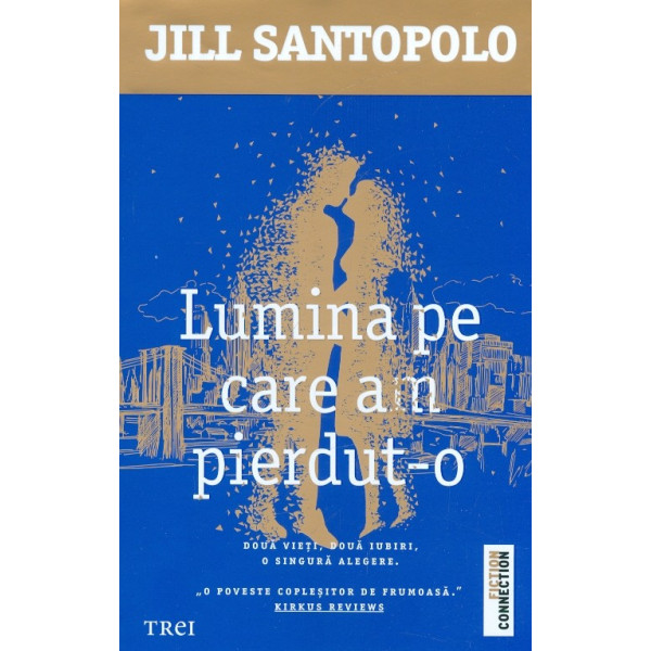 Lumina pe care am pierdut-o