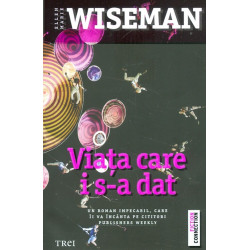 Viata care i s-a dat