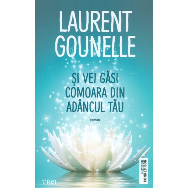 Si vei gasi comoara din adancul tau