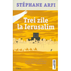 Trei zile la Ierusalim