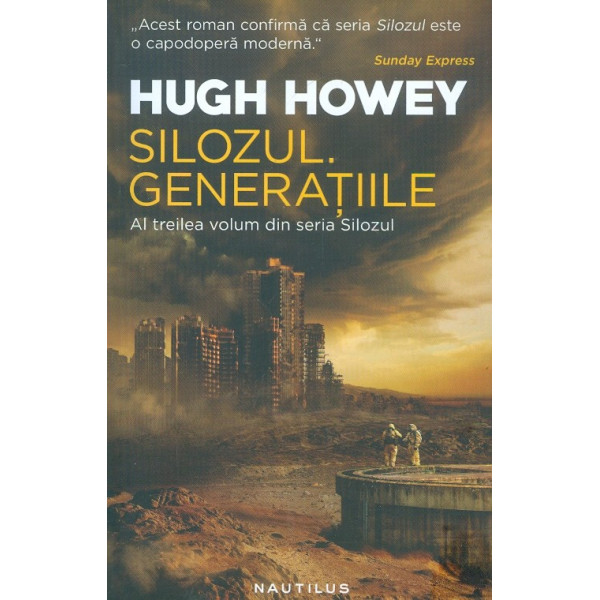 Silozul, vol. III - Generatiile