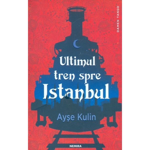 Ultimul tren spre Istanbul