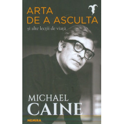 Arta de a asculta si alte lectii de viata