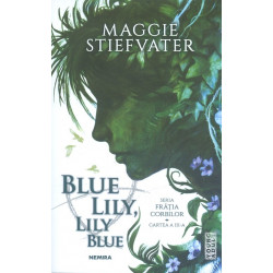 Blue Lily, Lily Blue