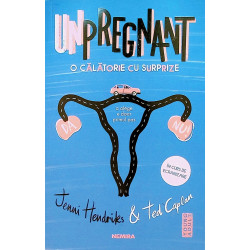 Unpregnant. O calatorie cu surprize