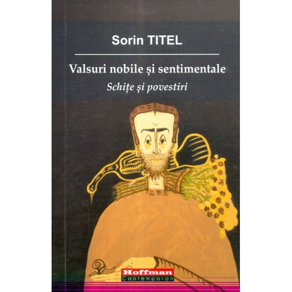 Valsuri nobile si sentimentale. Schite si povestiri