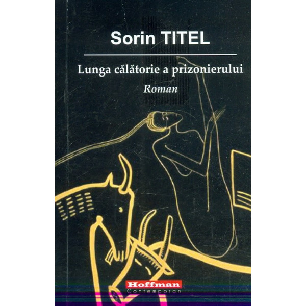 Lunga calatorie a prizonierului