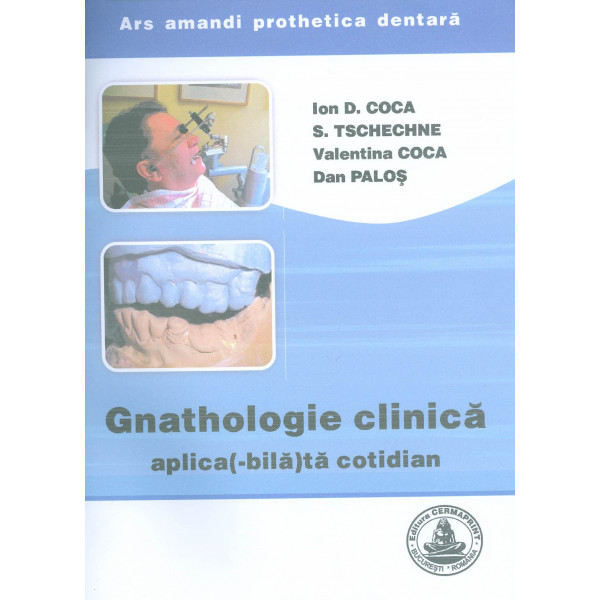 Gnathologie clinica: aplica(-bila)ta cotidian