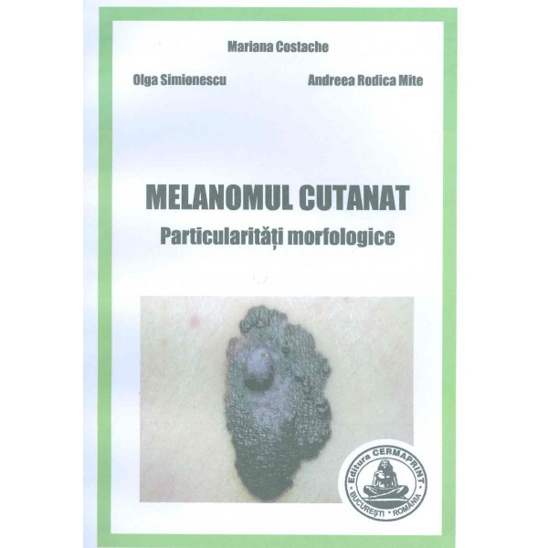 Melanomul cutanat. Particularitati morfologice