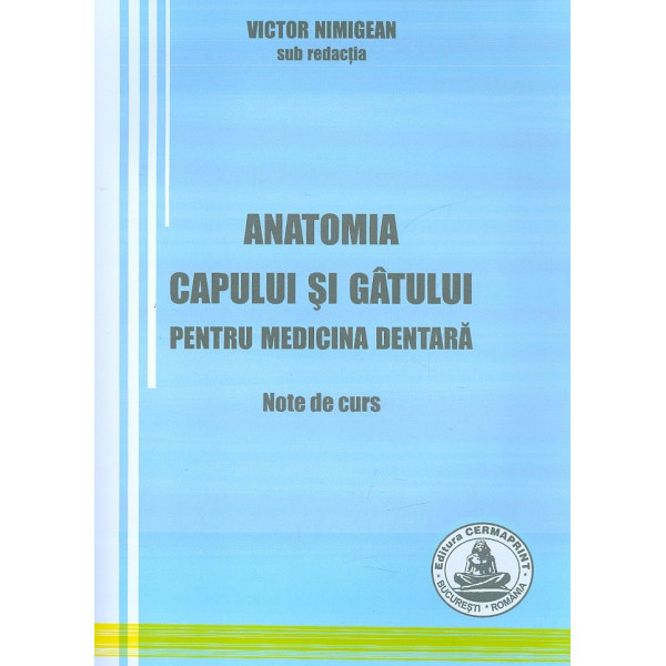 Anatomia capului si gatului pentru medicina dentara