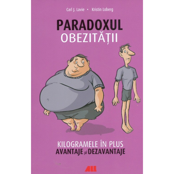 Paradoxul obezitatii. Kilogramele in plus. Avantaje si dezavantaje