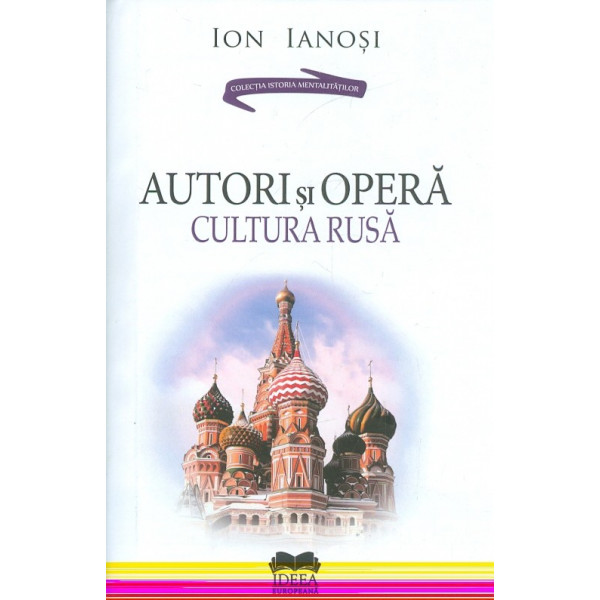 Autori si opera. Cultura rusa