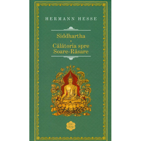Siddhartha. Calatoria spre...
