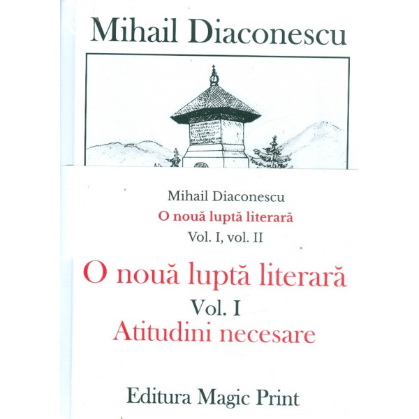 O noua lupta literara, vol. I-II