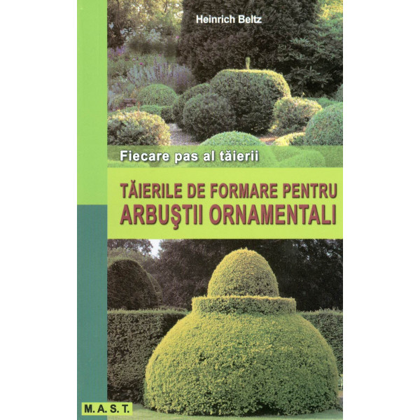 Taierile de formare pentru arbustii ornamentali
