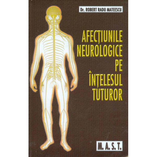 Afectiunile neurologice pe intelesul tuturor