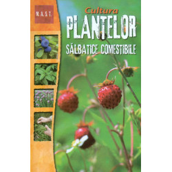 Cultura plantelor salbatice...