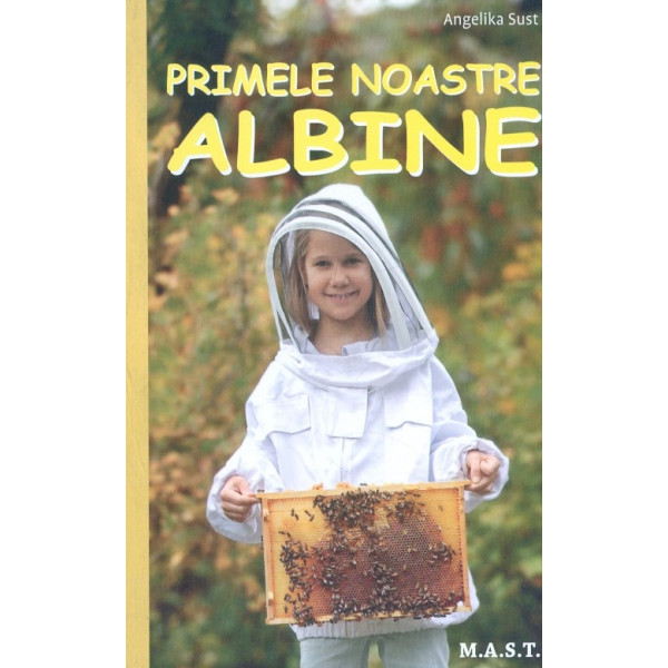 Primele noastre albine