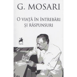 O viata in intrebari si raspunsuri