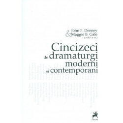 Cincizeci de dramaturgi moderni si contemporani