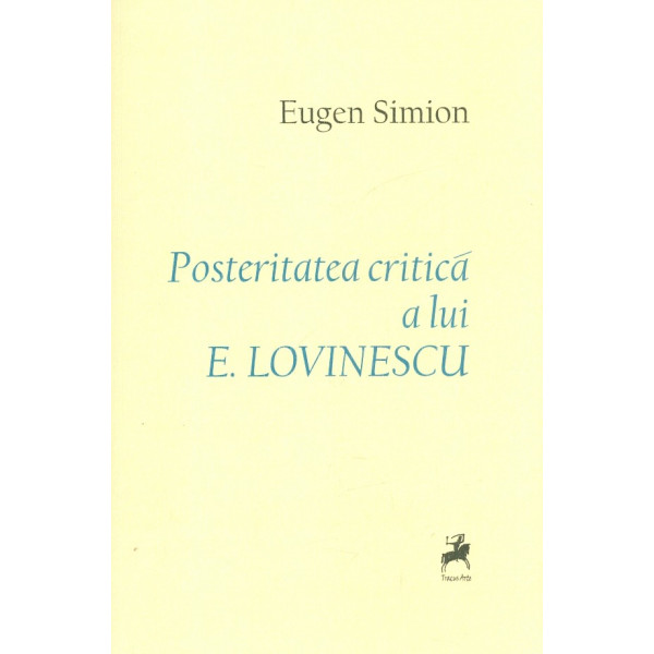 Posteritatea critica a lui E. Lovinescu