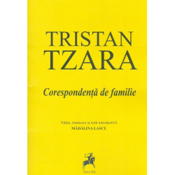 tristan Tzara - Corespondenta de familie