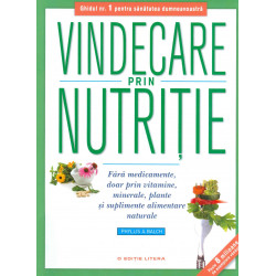 Vindecare prin nutritie:...