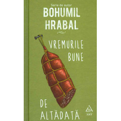 Vremurile bune de altadata