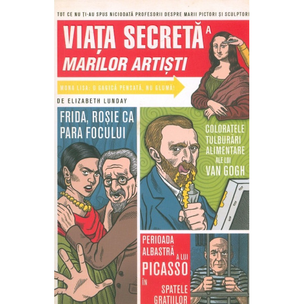 Viata secreta a marilor artisti