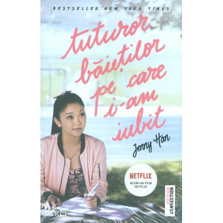 Tuturor baietilor pe care...