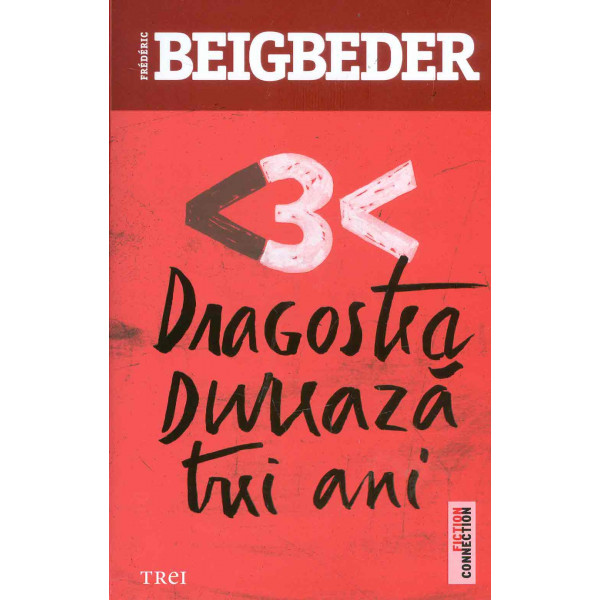 Dragostea dureaza trei ani