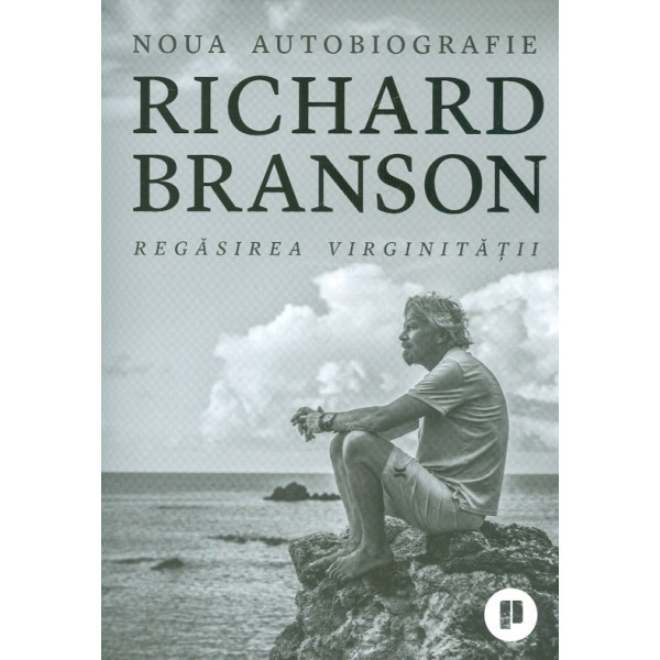 Regasirea virginitatii. Noua autobiografie