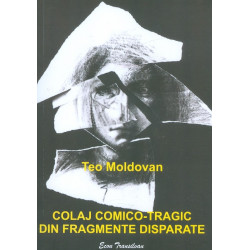 Colaj comico-tragic din fragmente disparate