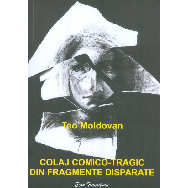 Colaj comico-tragic din fragmente disparate