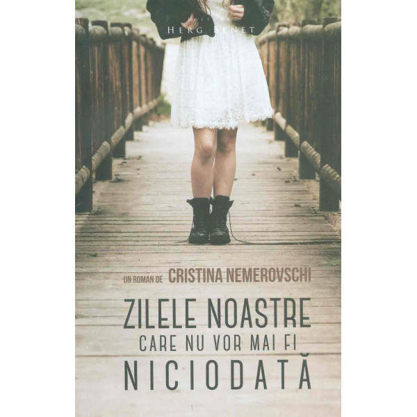 Zilele noastre care nu vor mai fi niciodata