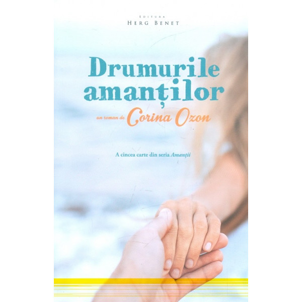 Drumurile amantilor