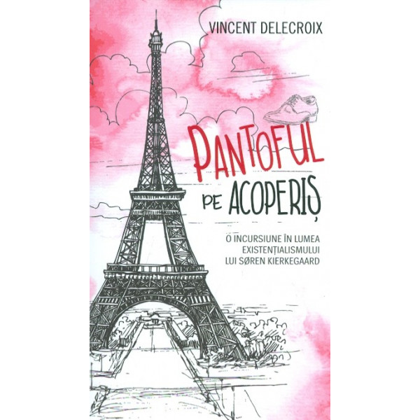 Pantoful de pe acoperis