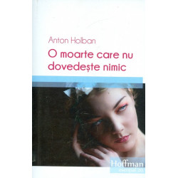 O moarte care nu dovedeste...