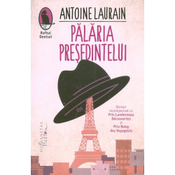 Palaria presedintelui