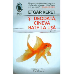 Si, deodata, cineva bate la usa