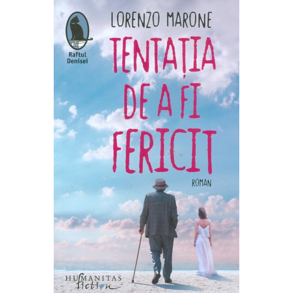 Tentatia de a fi fericit