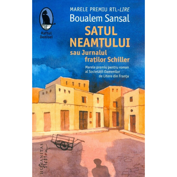 Satul neamtului sau Jurnalul fratilor Schiller