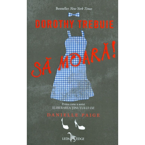 Dorothy trebuie sa moara!
