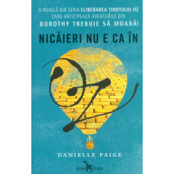 Nicaieri nu e ca in Oz