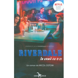 Riverdale in urma cu o zi